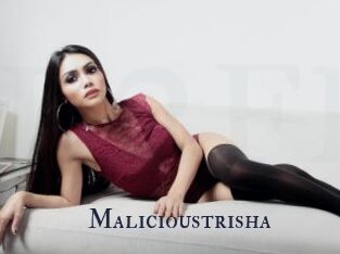 Malicioustrisha