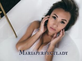 Mariaperfectlady