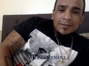 Mikeysixnine