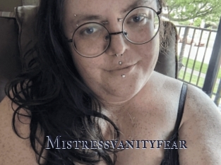 Mistressvanityfear
