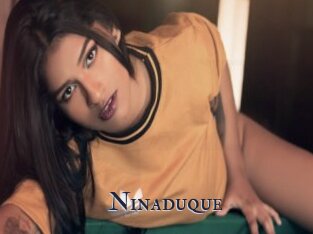 Ninaduque