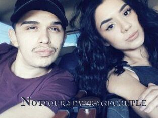 Notyouradveragecouple