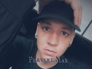 Pervert_Max
