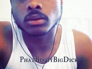 PhatBootyBigDick