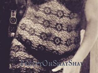 PrettyOhShayShay