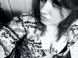 Prettyhot84