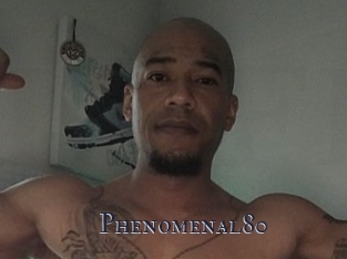 Phenomenal80