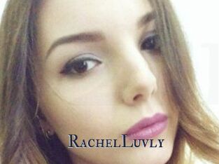 RachelLuvly