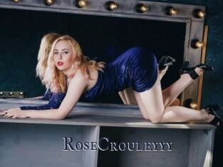 RoseCrouleyyy