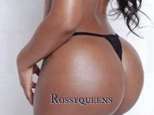 Rossyqueens