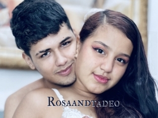 Rosaandtadeo