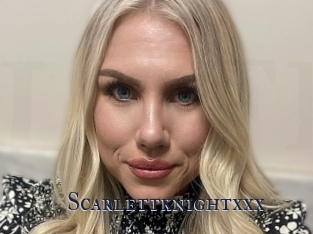 Scarlettknightxxx
