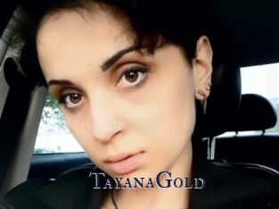 TayanaGold