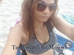 TheAmazonBigMomma