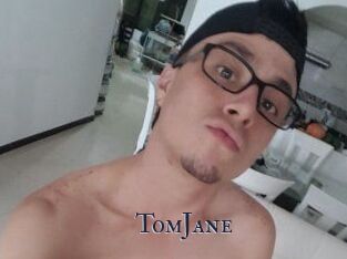 TomJane