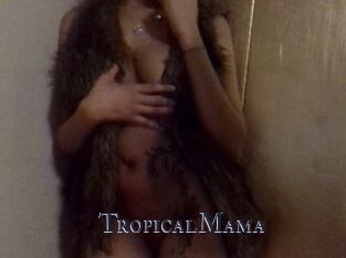 TropicalMama
