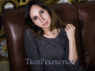 TruePerfection