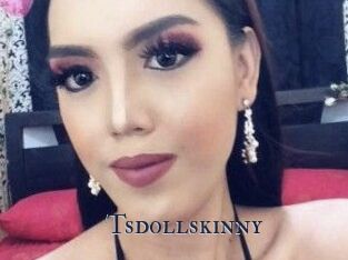 Tsdollskinny