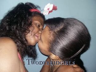 Twodebridgirls