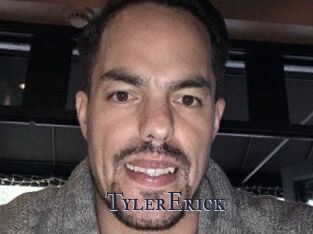 Tyler_Erick