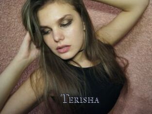 Terisha