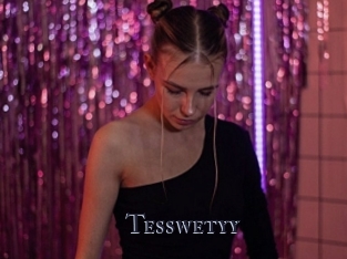 Tesswetyy