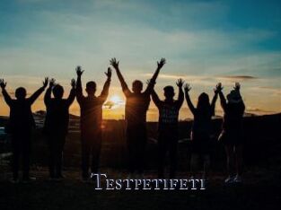 Testpetifeti