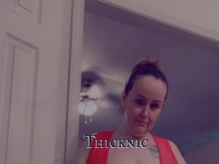 Thicknic
