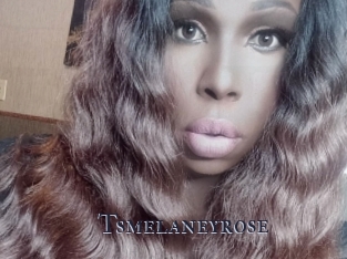 Tsmelaneyrose