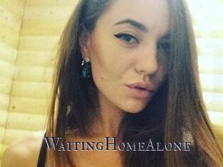 WaitingHomeAlone