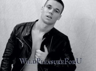 WildPleasureForU
