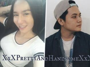 XxXPrettyAndHandsomeXxX